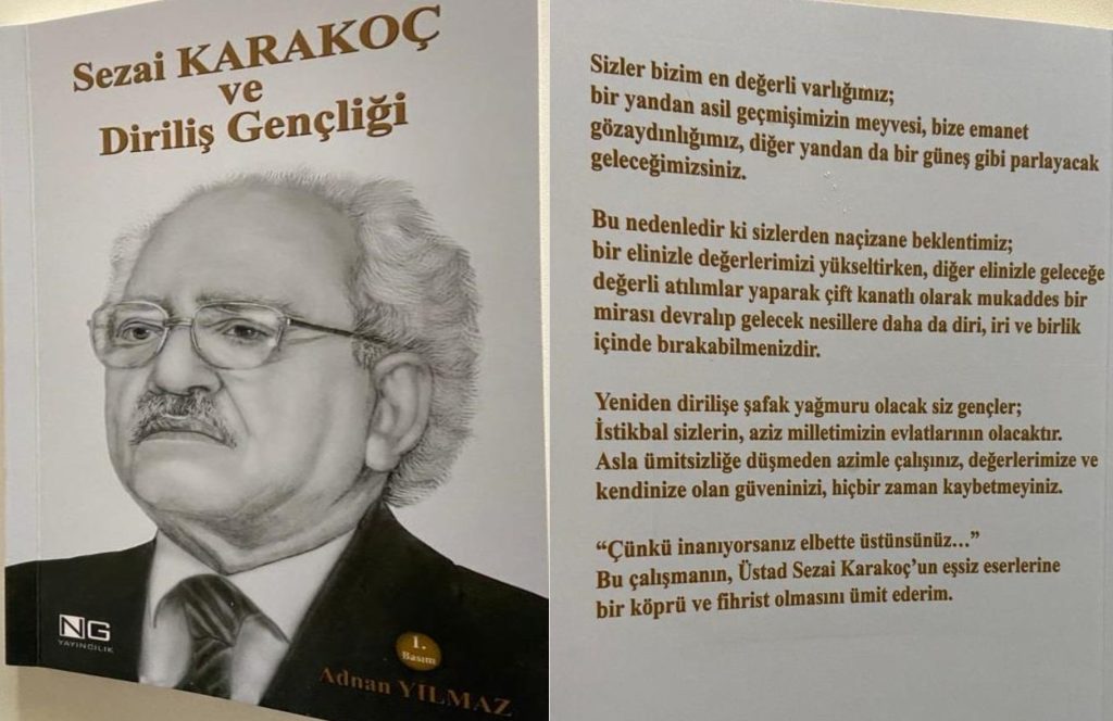 Hemşerimiz Adnan Yılmaz’ın “ Sezai Karakoç ve Diriliş Gençliği” adlı kitabı çıktı.