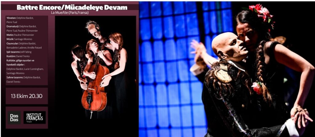 “Mücadeleye devam” Institut français desteğiyle DasDas sahnesinde!