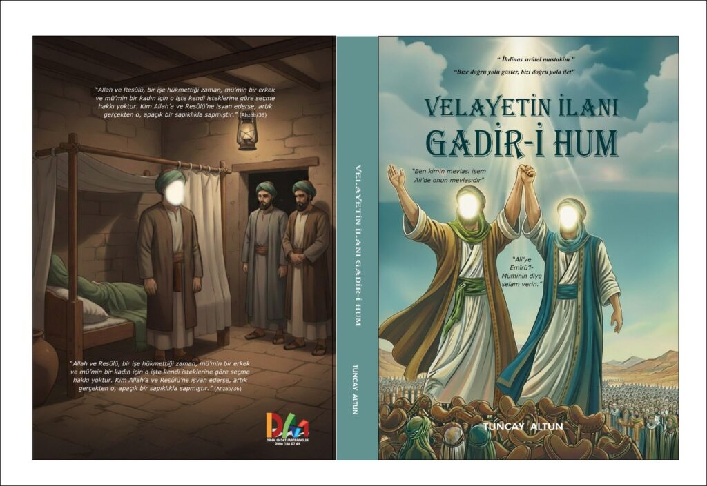 Yeni Çıktı: Velayetin İlanı Gadir-i Hum
