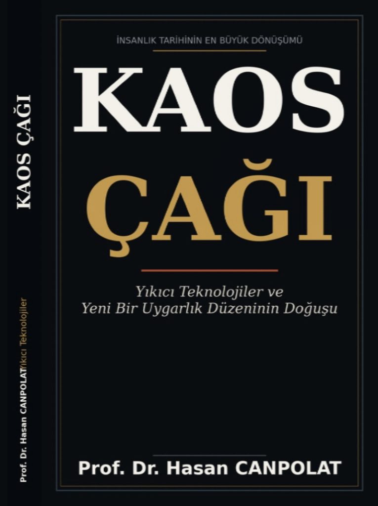 Hasan Canpolat’tan ‘ Kaos Çağı’